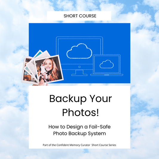 Backup Your Photos Short Course-