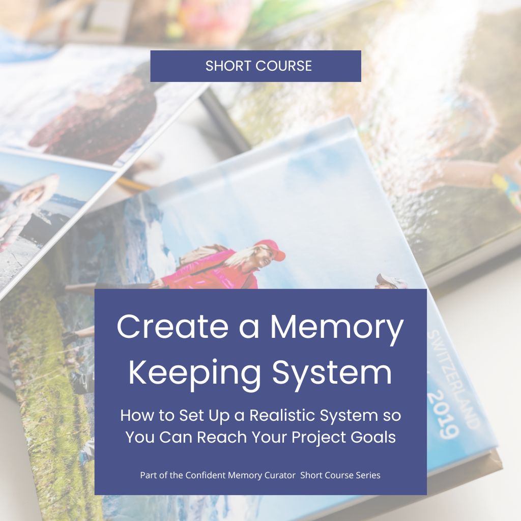 Create a Memory Keeping System Short Course-