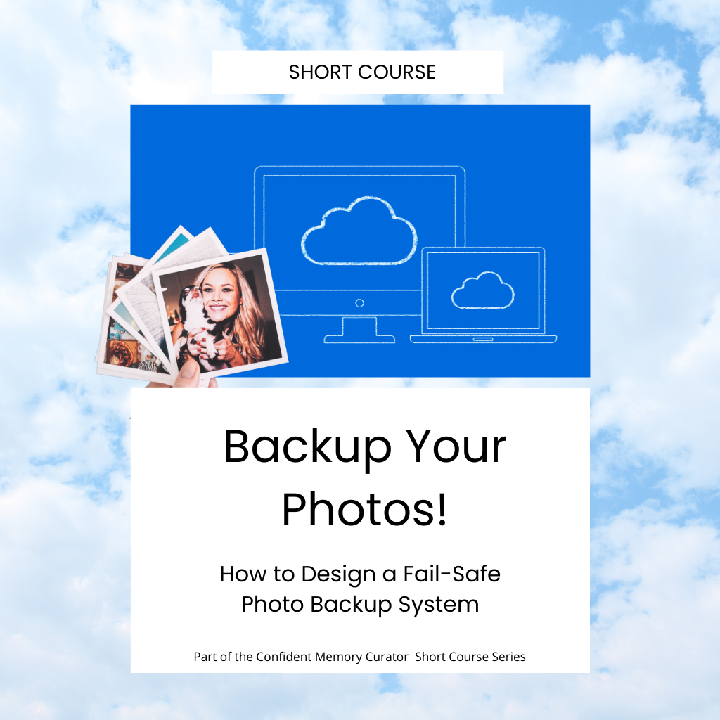 Backup Your Photos Short Course-