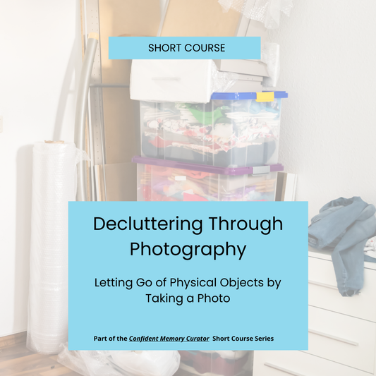 Decluttering Through Photography
